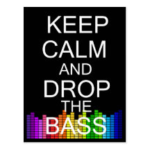 Keep Calm and Drop The Bass Postcard