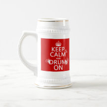 Keep Calm and Drum On (any background color) Mug