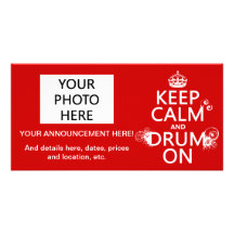 Keep Calm and Drum On (any background color) Photo Greeting Card