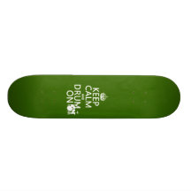 Keep Calm and Drum On (any background color) Skateboards