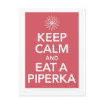 KEEP CALM AND EAT A PIPERKA postcards