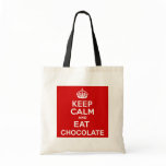 Keep Calm and Eat Chocolate bags