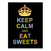 Keep Calm and Eat Sweets Postcards