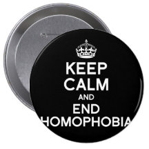 KEEP CALM AND END HOMOPHOBIA BUTTON