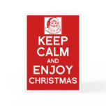 Keep Calm and enjoy Christmas card