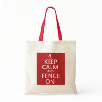 Keep Calm and Fence On Canvas Bag