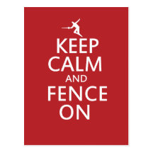 Keep Calm and Fence On Postcard