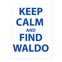 Keep Calm and Find Waldo Post Cards