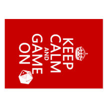 Keep Calm and Game On - dice - all colours Business Cards