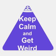 Keep Calm and Get Weird Sticker