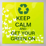 KEEP CALM And Get Your Green On Canvas Print