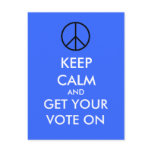 Keep Calm And Get Your VOTE On postcards