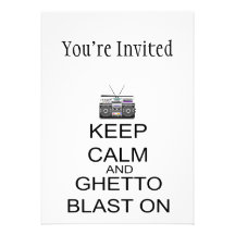 Keep Calm And Ghetto Blast On Card