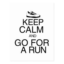 Keep Calm and Go For A Run Postcard