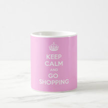 Keep Calm and Go Shopping Coffee Mug