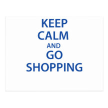 Keep Calm and Go Shopping! Postcards