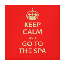 Keep Calm and Go To the Spa Gallery Wrapped Canvas