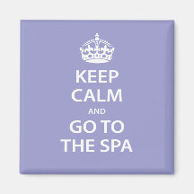 Keep Calm and Go To the Spa Refrigerator Magnets