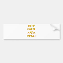 Keep Calm and Gold Medal Bumper Sticker