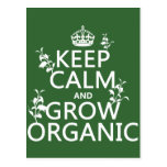 Keep Calm and Grow Organic (all colours) Postcard