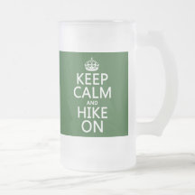 Keep Calm and Hike On (any background color) Coffee Mug