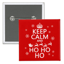Keep Calm and Ho Ho Ho - Christmas/Santa Pinback Button