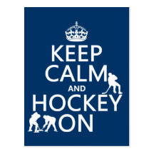 Keep Calm and Hockey On (in any colour) Postcards