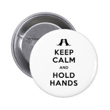 Keep Calm and Hold Hands (Otters Holding Hands) Button