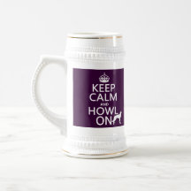 Keep Calm and Howl On (wolves) (any color) Coffee Mug