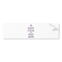 Keep Calm and Hug Mum Bumper Sticker