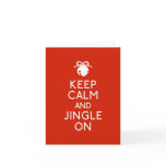 Keep Calm and Jingle On cards