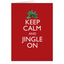 Keep Calm and Jingle On Card