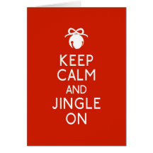 Keep Calm and Jingle On Cards