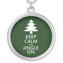 Keep calm and Jingle On Pendants