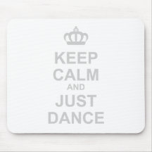 Keep Calm And Just Dance - Carry On DJ Dancing Mousepad