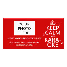 Keep Calm and Karaoke (customize color) Photo Cards