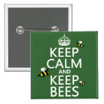 Keep Calm and Keep Bees - all colours Pin