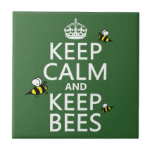 Keep Calm and Keep Bees - all colours Tile