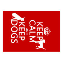Keep Calm and Keep Dogs - all colours Business Card Templates