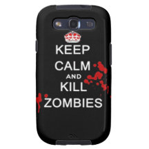 keep calm and kill zombies galaxy phone case samsung galaxy SIII cover