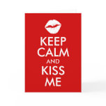 Keep Calm and Kiss Me Card