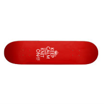 Keep Calm and Knit On - all colours Skateboards