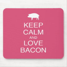 Keep Calm and Love Bacon Print Gift Design Pork Mouse Pad