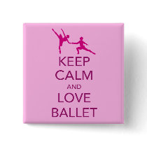 Keep Calm and Love Ballet Gift Print Pins