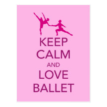 Keep Calm and Love Ballet Gift Print Postcard