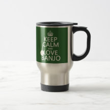 Keep Calm and Love Banjo (any background color) Mug
