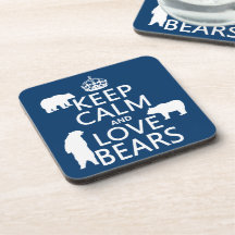 Keep Calm and Love Bears (in all colours) Beverage Coaster