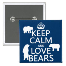 Keep Calm and Love Bears (in all colours) Pin