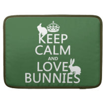 Keep Calm and Love Bunnies - all colours Sleeves For MacBook Pro