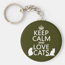 Keep Calm and Love Cats Keychains